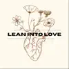 biz colletti - Lean Into Love - Single